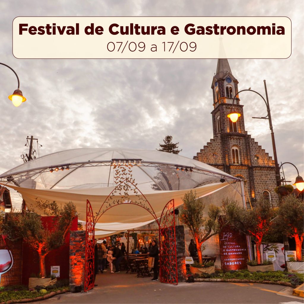 De 07 à 17 de setembro acontece o Festival de Cultura e Gastronomia de Gramado