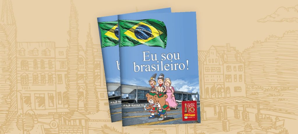 Livro "Eu sou brasileiro!" tem tudo a ver com o feriadão de 7 de setembro.